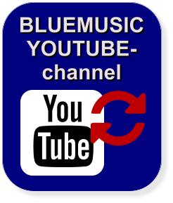 BLUEMUSIC YOUTUBE- channel