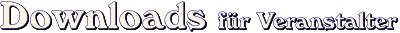 Downloads für Veranstalter